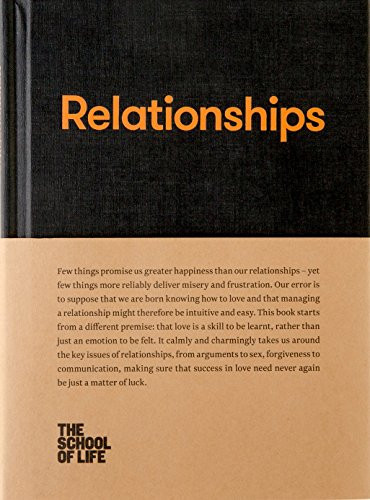 Relationships (The School of Life Library)