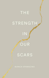 Strength In Our Scars