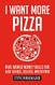 I Want More Pizza: Real World Money Skills For High School College And Beyond