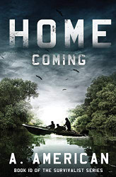 Home Coming (The Survivalist)