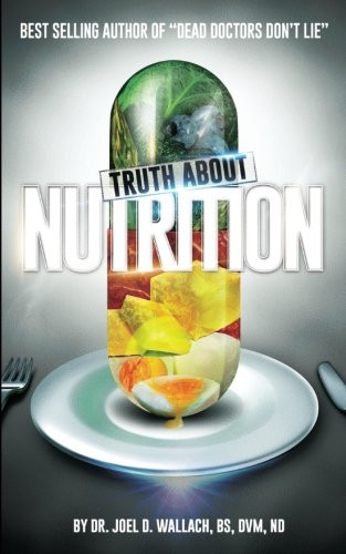 Truth About Nutrition