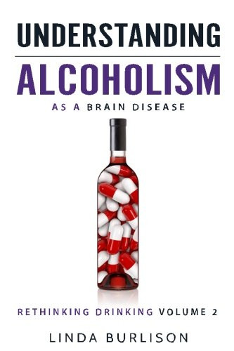 Understanding Alcoholism as a Brain Disease