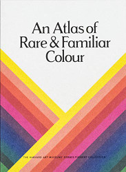 Atlas of Rare & Familiar Colour: The Harvard Art Museums'