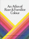 Atlas of Rare & Familiar Colour: The Harvard Art Museums'