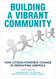 Building A Vibrant Community: How Citizen-Powered Change Is Reshaping America