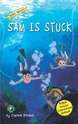 Sam Is Stuck: Decodable Chapter Book (The Kents' Quest)
