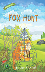 Fox Hunt: Decodable Chapter Book for Kids with Dyslexia (The Kents' Quest)