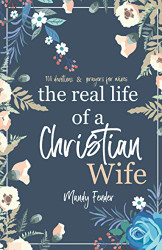 Real Life of a Christian Wife
