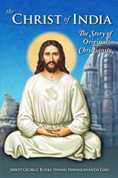 Christ of India: The Story of Original Christianity