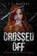 Crossed Off (A Holly Novel)
