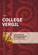 College Vergil: Latin Text with Facing Vocabulary and Commentary