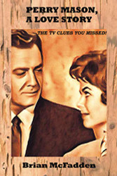 Perry Mason A Love Story: The TV Clues You Missed