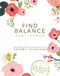 Find Balance: Thriving In A Do-It-All World