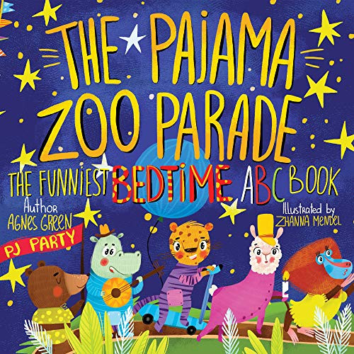 Pajama Zoo Parade: The Funniest Bedtime ABC Book