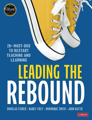 Leading the Rebound: 20+ Must-Dos to Restart Teaching and Learning