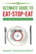 Ultimate Guide To Eat-Stop-Eat: Lose Weight Heal Your Body and Feel Great