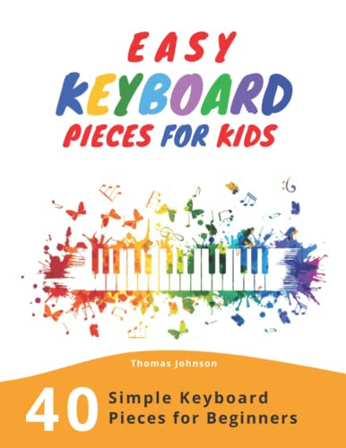 Easy Keyboard Pieces For Kids