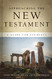 Approaching the New Testament: A Guide for Students