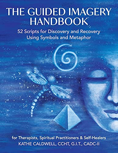 Guided Imagery Handbook