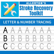 Stroke Recovery Toolkit: Letter & Number Tracing: Print