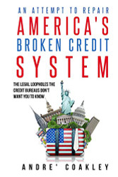 Attempt To Repair America's Broken Credit System