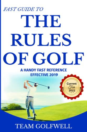 Rules of Golf: A Handy Fast Guide to Golf Rules 2019