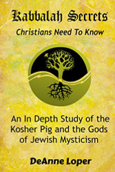 Kabbalah Secrets Christians Need to Know
