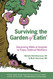 Surviving the Garden of Eatin': Surprising Biblical Insights to