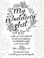 My Wedding Shit