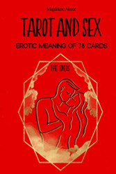 TAROT AND SEX: Erotic meaning of 78 cards