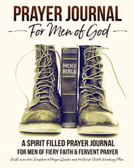 Prayer Journal For en of God - A Spirit Filled Prayer Journal For
