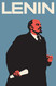 Lenin: The Man the Dictator and the Master of Terror