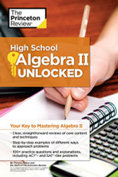 High School Algebra II Unlocked: Your Key to Mastering Algebra II