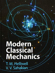 Modern Classical Mechanics