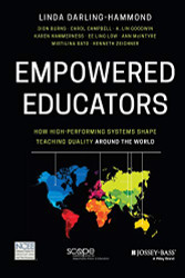 Empowered Educators: How High-Performing Systems Shape Teaching