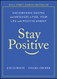 Stay Positive: Encouraging Quotes and Messages to Fuel Your Life