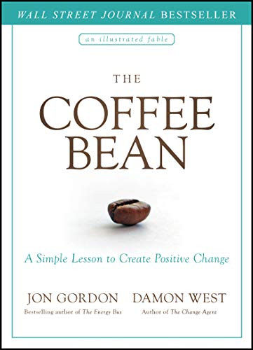Coffee Bean: A Simple Lesson to Create Positive Change