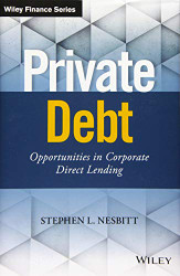 Private Debt: Opportunities in Corporate Direct Lending