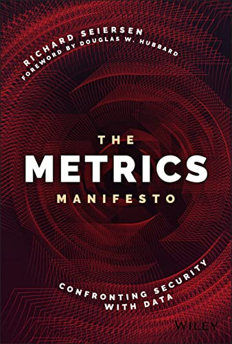 Metrics Manifesto: Confronting Security with Data