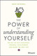 Power of Understanding Yourself