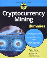 Cryptocurrency Mining For Dummies