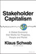 Stakeholder Capitalism: A Global Economy that Works for Progress