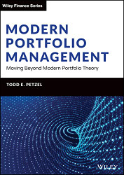 Modern Portfolio Management: Moving Beyond Modern Portfolio Theory