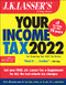 J.K. Lasser's Your Income Tax 2022: For Preparing Your 2021 Tax Return