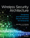eless Security Architecture: Designing and Maintaining Secure