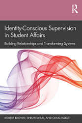 Identity-Conscious Supervision in Student Affairs