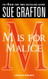 M is for Malice: A Kinsey Millhone Novel