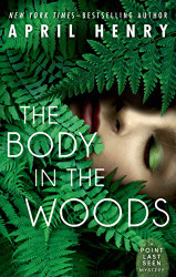 Body in the Woods: A Point Last Seen Mystery