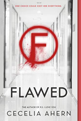 Flawed: A Novel (Flawed 1)