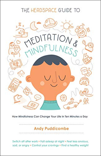 Headspace Guide to Meditation and Mindfulness